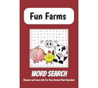 Fun Farms Word Search for Kids: A Delightful Activity Book Full of Farm Animals, Puzzles, and Learning Fun!