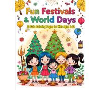Fun Festivals & World Days Coloring Book: 30 Cute Coloring Pages for Kids Ages 5-12