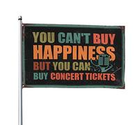 Fun Flags You Can'T Buy Happiness But You Can Buy Concert Tickets Flag Boys Bedroom Decor Boat Flag (60 x 90 cm)