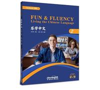 FUN FLUENCY - LIVING THE CHINESE LANGUAGE, Tome 2 Lexue ZHONGWEN 2 (CHINOIS AVEC PINYIN- ANGLAIS)