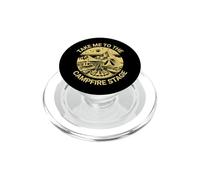Fun Folk Music Camping Trip Take Me To The Campfire Stage PopSockets PopGrip per MagSafe