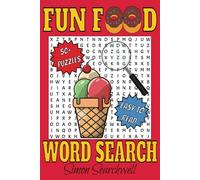 Fun Food Word Search Puzzle Book: Word Searches with Easy to Read Print about Food, Cooking, Desserts, Culinary Art, and More | 6x9 inches, 114 pages ... Gift for Vacations, Holidays, and Spare Time