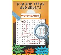 Fun For Adults And Teens Word Search: 200 Themed Puzzles for Brain-Boosting Entertainment and Relaxation