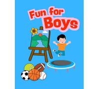 Fun for Boys: Coloring Book and Sight Words for Early Learning