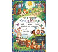 Fun & Friendly Cursive Writing Practice Book: Letters