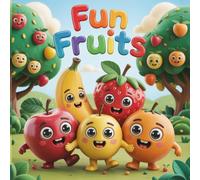 Fun Fruits: A Kawaii Coloring Book for Kids: Simple and Fun Fruit Designs for Screen-Free Learning and Relaxation.