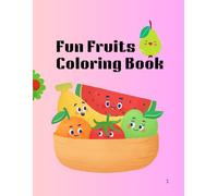 Fun Fruits Coloring Book