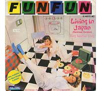 FUN FUN - Living In Japan(Remixed Version)/Sing Another Song (7" Vinyl Single)(1985)(Teldec 6.14372)