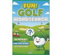 Fun Golf Wordsearch: Wordsearch Puzzles about Golf | 6x9 inches | 55 Puzzles | over 1000 words | with solutions | Great gift for fun, relaxation and vacations