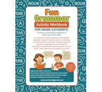 Fun Grammar Activity Workbook Grade 4: A Creative and Educational Approach to Mastering Grammar Skills