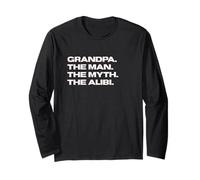 Fun Grandpa - The Man, The Myth, The Alibi Maglia a Manica