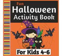 Fun Halloween Activity Book for Kids 4-6: Preschool & Kindergarten Coloring Mazes Word Search Number Letter Practice