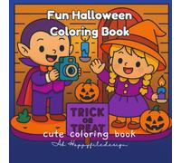 Fun Halloween Coloring Book: Cute Ghosts, Witches, and Monsters - 25 Fun Coloring Pages