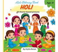 Fun Holi Coloring Book for Kids - 3+: Travel friendly, easy to carry book with 20 theme-based fun-filled pictures