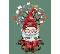 Fun Holiday Reading Comprehension Workbook: Perfect for kindergarten,1st and 2nd graders