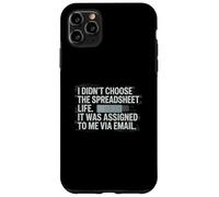 Fun I Didn't Choose the Spreadsheet Life Finance Accounting Custodia per iPhone 11 Pro Max