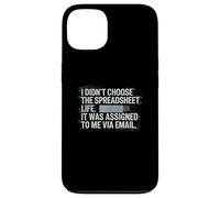Fun I Didn't Choose the Spreadsheet Life Finance Accounting Custodia per iPhone 13