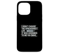 Fun I Didn't Choose the Spreadsheet Life Finance Accounting Custodia per iPhone 13 Pro Max