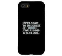 Fun I Didn't Choose the Spreadsheet Life Finance Accounting Custodia per iPhone SE (2020) / 7 / 8