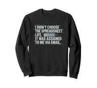 Fun I Didn't Choose the Spreadsheet Life Finance Accounting Felpa