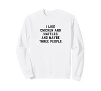 Fun I Like Chicken And Waffles And Maybe Three People Felpa