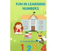 FUN IN LEARNING NUMBERS: A Fun Practice Workbook from 0-10 Preschool & Kindergarten Kids Ages 3-5