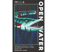 Fun in the Dark #2: Open Water
