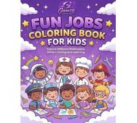 Fun Jobs Coloring Book for Kids: Explore Different Professions While Coloring and Learning