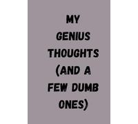 Fun Journal - My genius thoughts (and a few dumb ones): Good quality simple with 120 ruled pages