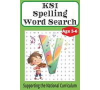 Fun KS1 Spelling Word Search for Kids 5 to 6 years: Improve Reading, Spelling and Vocabulary with KS1 National Curriculum Supported Word Lists