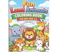 Fun Land Animals Coloring Book for Kids Ages 3-6: Big, Simple Animal Designs for Little Hands