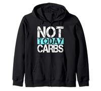 Fun LCHF Diet Not Today Carbs Healthy Lifestyle Keto Felpa con Cappuccio