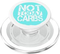 Fun LCHF Diet Not Today Carbs Healthy Lifestyle Keto PopSockets PopGrip per MagSafe
