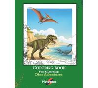 Fun & Learning: Dino Adventures: Cute & Easy Prehistoric Adventure with T-Rex, Triceratops & More | Fun Coloring Pages for Boys and Girls | Perfect Gift for Kindergarten & Preschool