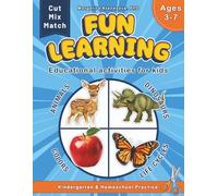 Fun Learning: Nature Discovery Book: Educational Activities for Kids Ages 3-7: Featuring Dinosaur Games, Animal Habitats, Life Cycles, Color Sorting and More