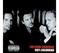 Fun Lovin' Criminals - 100% Colombian - Cd