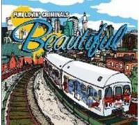 Fun Lovin' Criminals - Beautiful