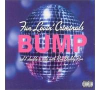Fun Lovin' Criminals - Bump