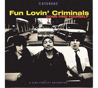 Fun Lovin Criminals - Come Find Yourself