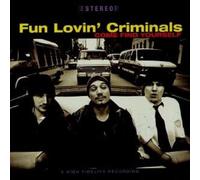 Fun Lovin' Criminals - Come Find Yourself