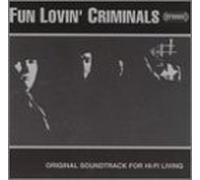 Fun Lovin' Criminals - Fun Lovin' Criminals