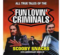 Fun Lovin' Criminals - Scooby Snacks (25th Anniversary Edition) (Rsd)