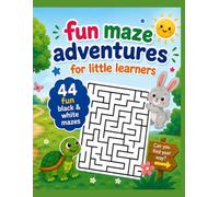 Fun Maze Adventures for Little Learners: 44 Fun Black and White Mazes for Kids Ages 4-8: Explore, Solve and Smile with Cute Animals | A Screen-Free ... Focus, Concentration & Problem-Solving Skills