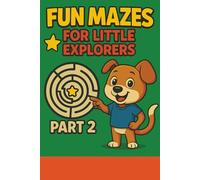 Fun Mazes for Little Explorers - Part 2: Simple and Fun Maze Puzzles for Kids