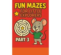 Fun Mazes for Little Explorers - Part 3: Simple and Fun Maze Puzzles for Kids