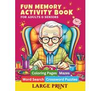 Fun Memory Activity Book for Seniors with Dementia: Gift for elderly adults in large print with easy relaxing brain games, including word search, ... pages and much more to keep mind active
