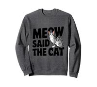Fun Meow Said The Cat Cute for Moms DadsFunny Novelty Felpa