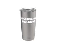 Fun Microdosing Adulthood Humor Design Bicchiere termico in acciaio inox doppia parete