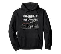 Fun Motorcycles Are My Love Language Design for Men, Women Felpa con Cappuccio
