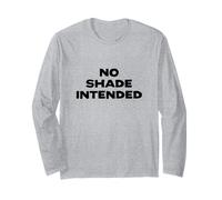 Fun No Shade Intended Peace No Beef Joke Humor Maglia a Manica